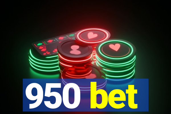 950 bet